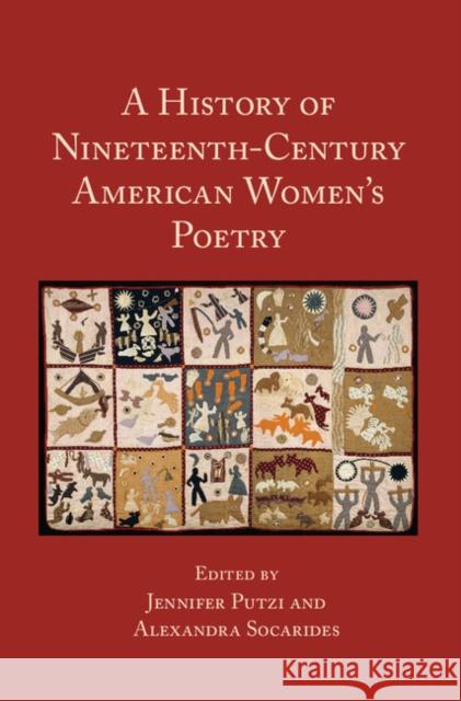 A History of Nineteenth-Century American Women's Poetry Jennifer Putzi Alex Socarides Alexandra Socarides 9781107083981 Cambridge University Press - książka