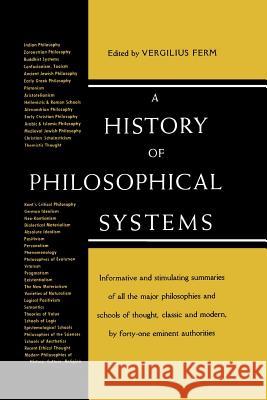 A History of Philosolphical Systems Vergilius Ferm 9780806529233 Philosophical Library - książka