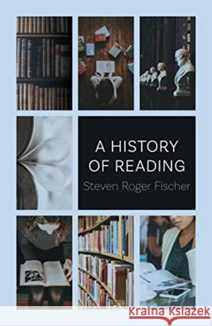 A History of Reading Steven Roger Fischer 9781789140682 Reaktion Books - książka