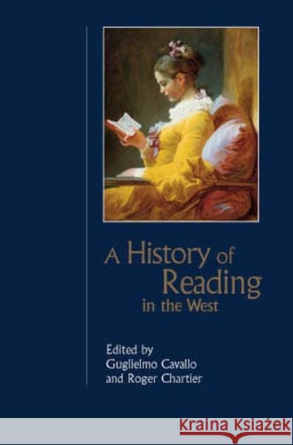 A History of Reading in the West Guglielmo Cavallo Roger Chartier 9780745619361 Polity Press - książka