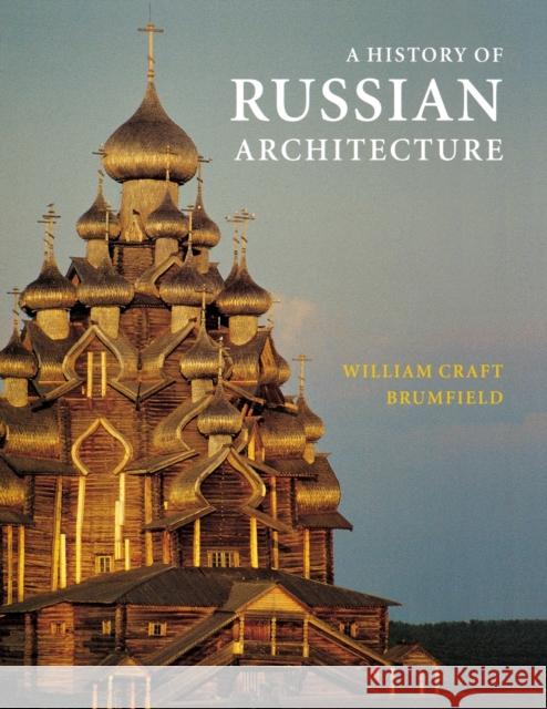A History of Russian Architecture William Craft Brumfield 9780295983936 University of Washington Press - książka