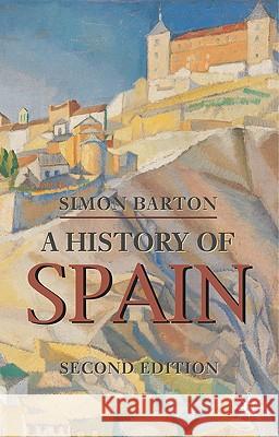 A History of Spain Simon Barton 9780230200128  - książka