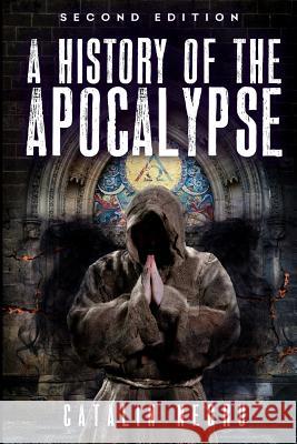 A History of the Apocalypse Catalin Negru 9781387911165 Lulu.com - książka