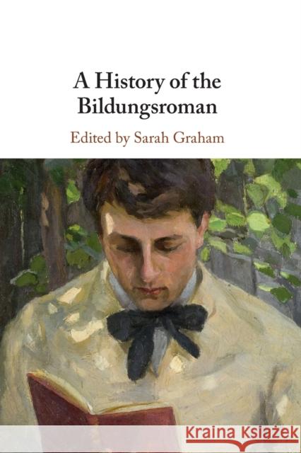 A History of the Bildungsroman Sarah Graham 9781316501870 Cambridge University Press - książka