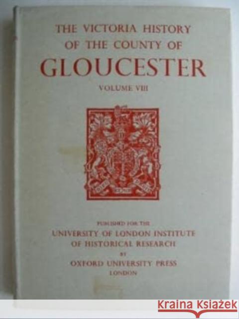 A History of the County of Gloucester: Volume VIII C. R. Elrington 9780197227244 Victoria County History - książka