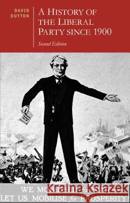 A History of the Liberal Party since 1900 David Dutton 9780230361881 Palgrave MacMillan - książka