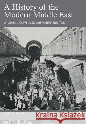 A History of the Modern Middle East William L. Cleveland Martin Bunton 9780367516468 Routledge - książka