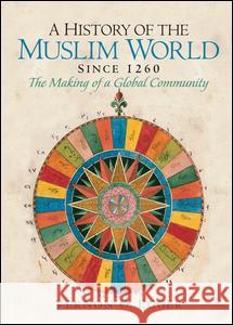 A History of the Muslim World Since 1260: The Making of a Global Community Vernon Egger 9780132269698 Prentice Hall - książka