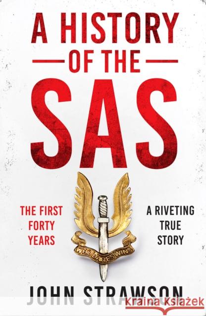 A History of the SAS: The First Forty Years John Strawson 9781804364376 Canelo - książka