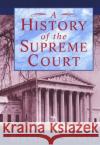 A History of the Supreme Court Bernard Schwartz 9780195093872 Oxford University Press