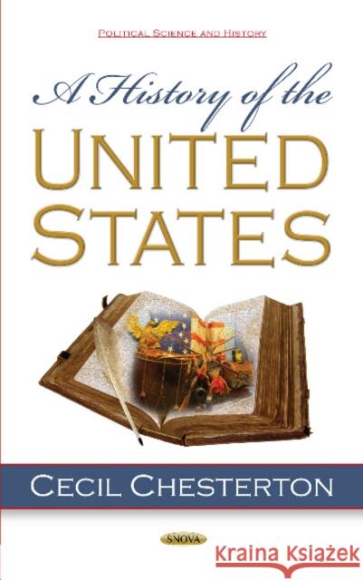 A History of the United States Cecil Chesterton 9781536136005 Nova Science Publishers Inc - książka