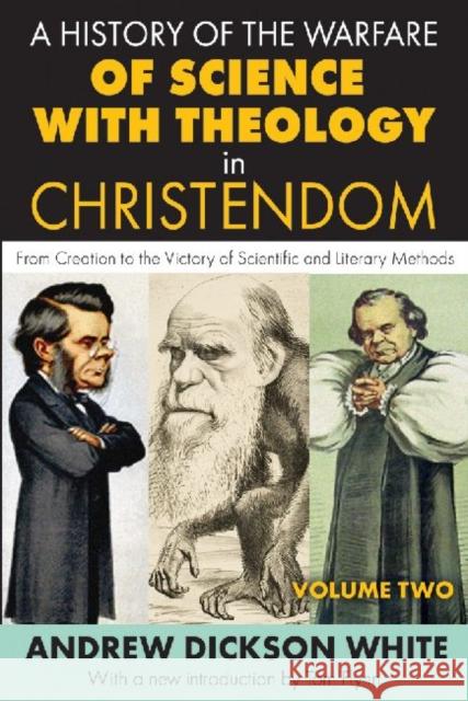 A History of the Warfare of Science with Theology in Christendom: From Creation to the Victory of Scientific and Literary Methods Cohen, J. M. 9781412843133 Transaction Publishers - książka