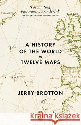 A History of the World in Twelve Maps Jerry Brotton 9780141034935 Penguin Books Ltd - książka