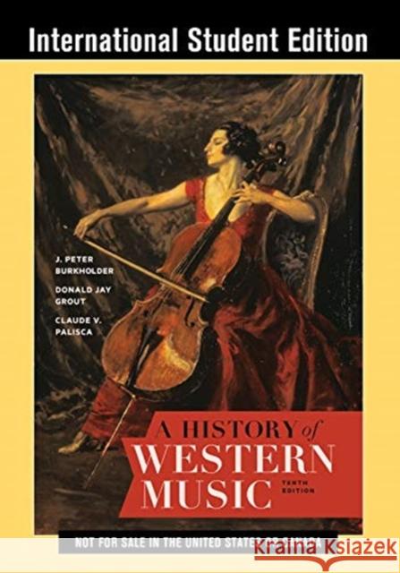 A History of Western Music Claude V. (late of Yale University) Palisca 9780393668155 WW Norton & Co - książka