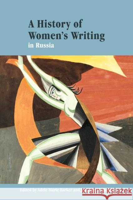 A History of Women's Writing in Russia Jehanne M. Gheith Adele Marie Barker 9780521576109 Cambridge University Press - książka