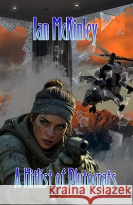 A Hitlist of Plutocrats Ian McKinley 9781786959102 Fiction4all - książka