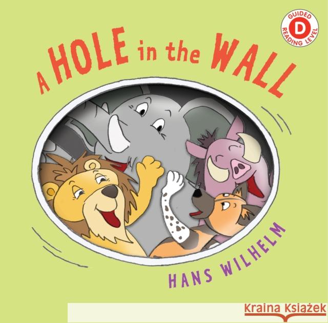 A Hole in the Wall Hans Wilhelm 9780823445226 Holiday House - książka