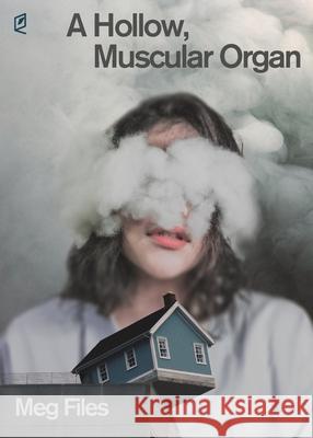 A Hollow, Muscular Organ Meg Files 9781936628889 Accents Publishing - książka