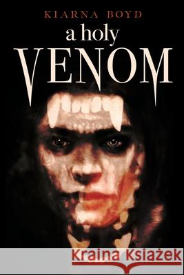 A Holy Venom Kiarna Boyd 9781958669266 Piscataqua Press - książka