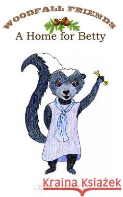 A Home for Betty Jenna Beyer 9780692198827 Teacup Press - książka