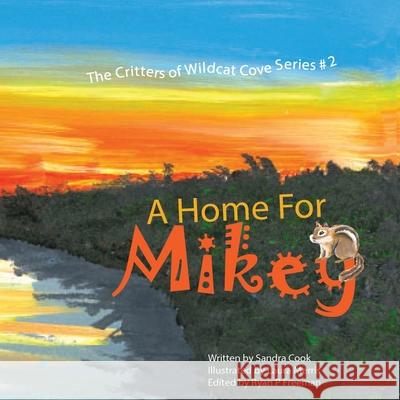 A Home for Mikey Laura Merris Ryan P. Freeman Sandra Cook 9781093392777 Independently Published - książka