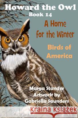 A Home for the Winter: Book 14 Marga Stander Gabriella Saunders 9781507649701 Createspace - książka