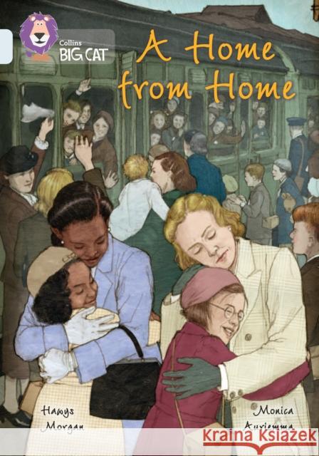 A Home from Home: Band 17/Diamond Morgan, Hawys 9780008478896 HarperCollins Publishers - książka