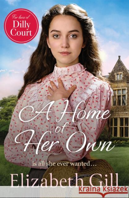 A Home of Her Own: she must fight for the home she loves Elizabeth Gill 9781529435917 Quercus Publishing - książka