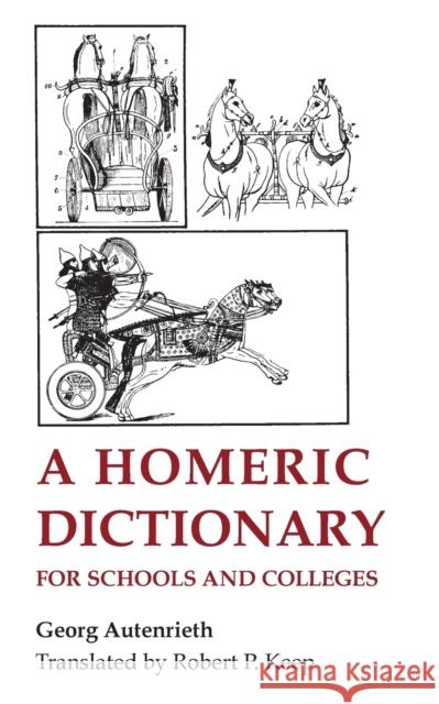 A Homeric Dictionary, revised Autenrieth, Georg 9780806112893 University of Oklahoma Press - książka