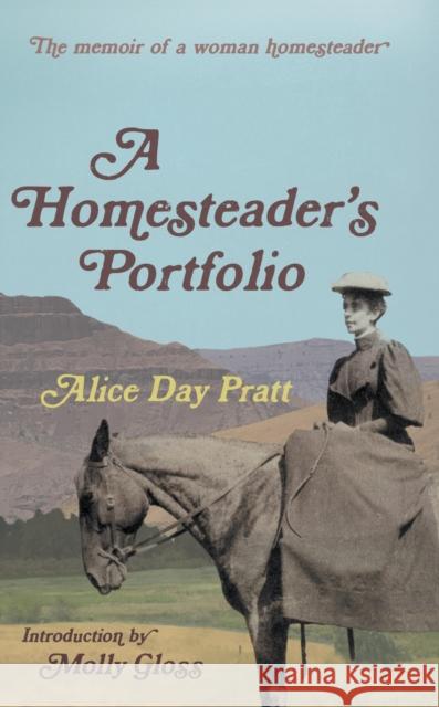 A Homesteader's Portfolio Alice Day Pratt 9781962645386 Oregon State University Press - książka