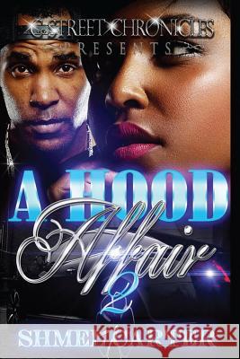 A Hood Affair 2 Shmel Carter 9781544859668 Createspace Independent Publishing Platform - książka