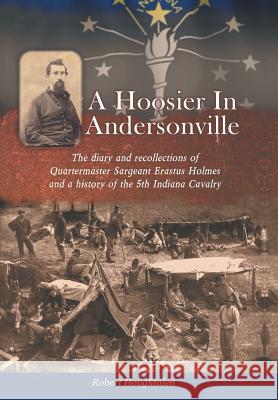 A Hoosier in Andersonville Robert Houghtalen 9781491801239 Authorhouse - książka