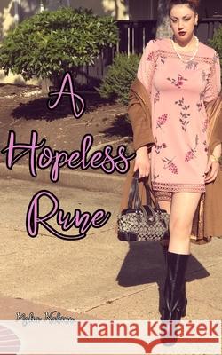 A Hopeless Rune Yvette Nahinu Malia Nahinu 9781980843832 Independently Published - książka