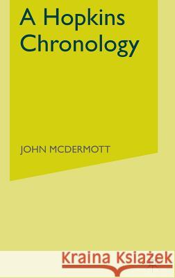 A Hopkins Chronology John Mcdermott 9780333661956 PALGRAVE MACMILLAN - książka