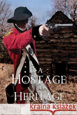 A Hostage to Heritage Suzanne Adair 9781732236714 Suzanne Williams - książka