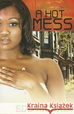 A Hot Mess Edd McNair 9781512185430 Createspace - książka