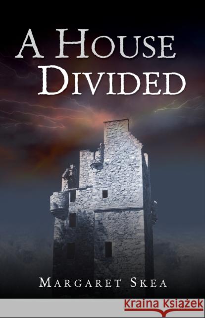 A House Divided Margaret Skea   9780993333101 Sanderling Books - książka