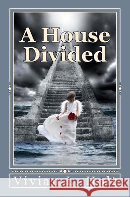 A House Divided Vivian L. Holt 9781466426740 Createspace - książka