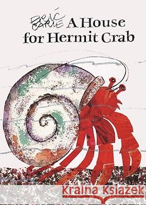A house for Hermit Crab Eric Carle 9780887081682 Prentice Hall (a Pearson Education company) - książka