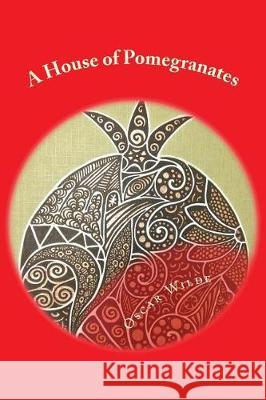 A House of Pomegranates Oscar Wilde 9781976220807 Createspace Independent Publishing Platform - książka