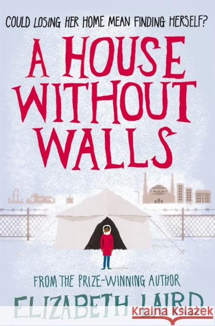 A House Without Walls Elizabeth Laird   9781509828241 Pan Macmillan - książka