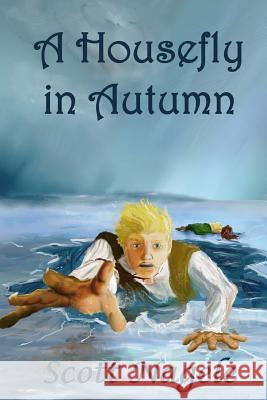 A Housefly in Autumn Scott Nagele 9781502492951 Createspace - książka