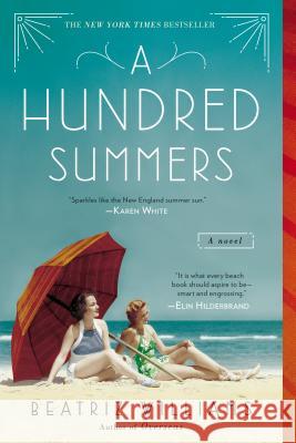 A Hundred Summers Beatriz Williams 9780425270035 Berkley Publishing Group - książka