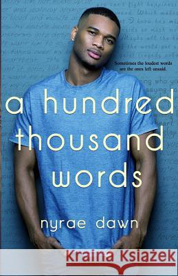 A Hundred Thousand Words Nyrae Dawn 9780990924333 Nyrae Dawn - książka