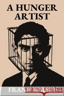 A Hunger Artist S. R. Travers Franz Kafka 9781918305517 Lost Book Project - książka