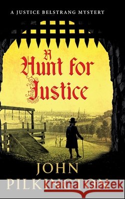 A Hunt for Justice John Pilkington 9781807346072 Boldwood Books Ltd - książka