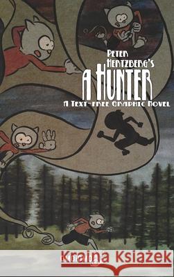 A Hunter: A Text-free Graphic Novel Hertzberg, Peter 9781006269554 Blurb - książka