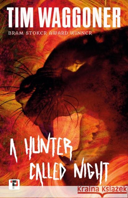 A Hunter Called Night Tim Waggoner 9781787586314 Flame Tree Publishing - książka