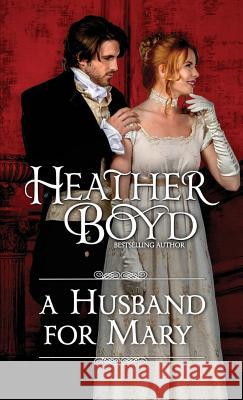 A Husband for Mary Heather Boyd 9781925239591 Heather Boyd - książka