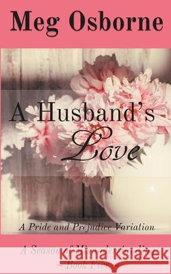 A Husband's Love Meg Osborne 9781386419358 Meg Osborne - książka